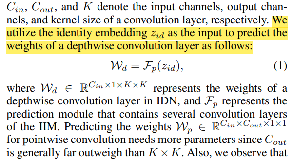 We utilize the identity embedding...
